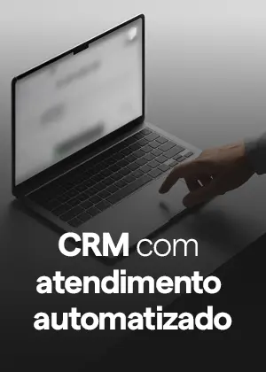 CRM com atendimento humanizado